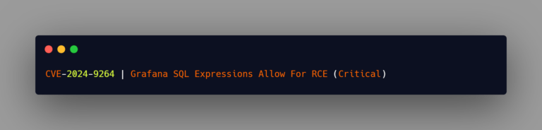 CVE-2024-9264 | Grafana SQL Expressions Allow For RCE (Critical)